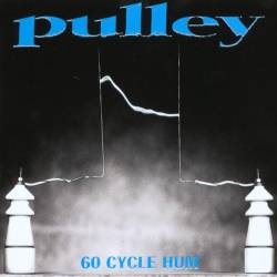 Pulley : 60 Cycle Hum Pulley : 60 Cycle Hum